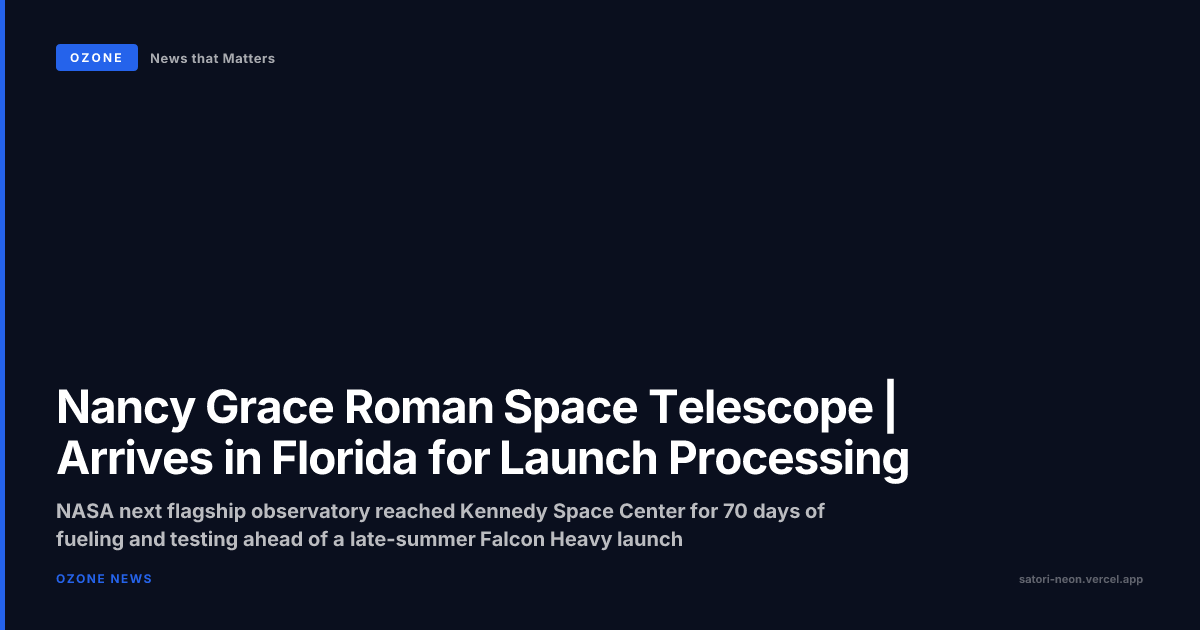 Nancy Grace Roman Space Telescope during transfer operations at Kennedy Space Center, Florida